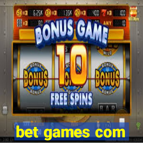 bet games com